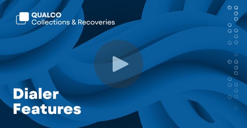 Boost Productivity with Dialers in QUALCO Collections & Recoveries (QCR)
