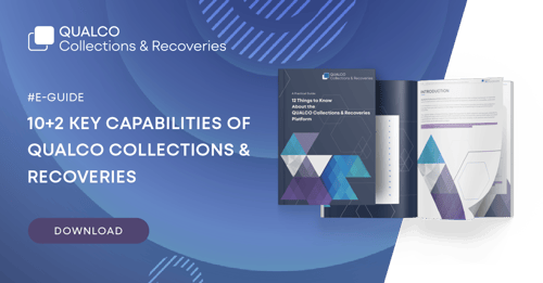 [E-Guide] 10+2 key capabilities of QUALCO Collections & Recoveries