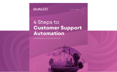4 Steps to Customer Support Automation: The Energy & Utilities Edition