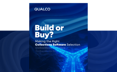 Build or Buy? Making the Right Collections Software Selection