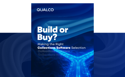 Build or Buy? Making the Right Collections Software Selection