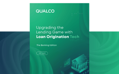 Upgrading the Lending Game with Loan Origination Tech: The Banking Edition