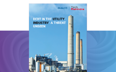 Debt in the Utility Industry | A Threat Unseen - QUALCO x Tech Mahindra