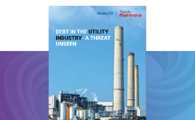 Debt in the Utility Industry | A Threat Unseen - QUALCO x Tech Mahindra