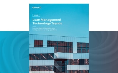 Loan Management Technology Trends