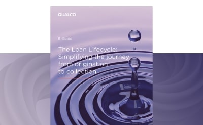 The Loan Lifecycle: Simplifying the journey from origination to collection
