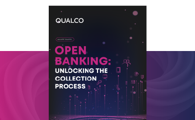 [Whitepaper] Open Banking: Unlocking the collection process